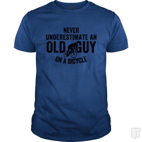 Never Underestimate An old Guy On A Bicycle Cheap - Image 5